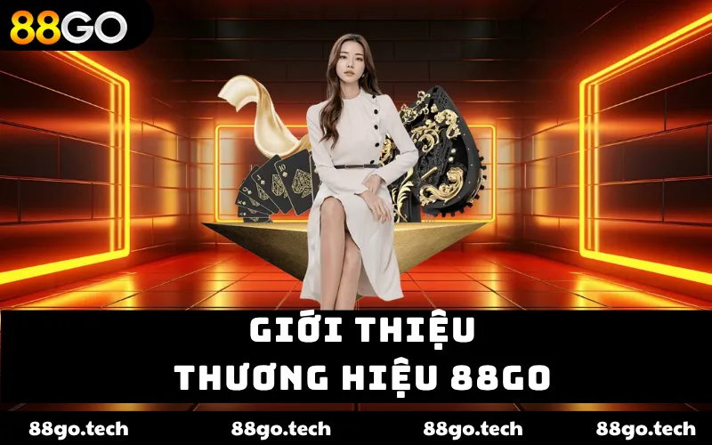 Giới thiệu thương hiệu số một 88GO Giới thiệu thương hiệu số một 88GO